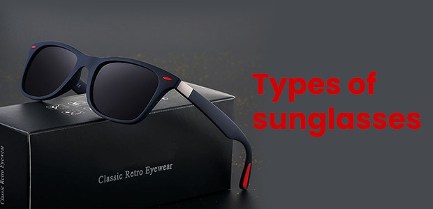 Types of sunglasses_