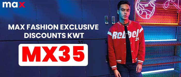 MAX Fashion exclusive discounts KWT