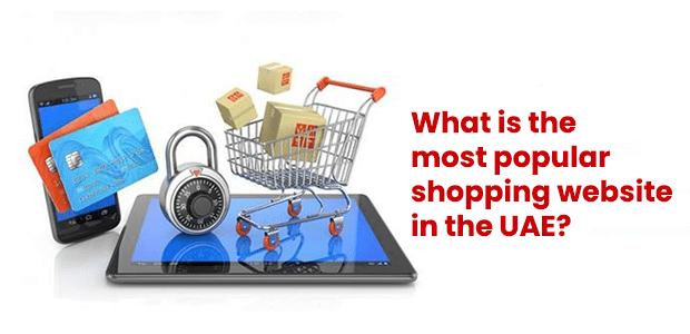 Most Popular Shopping Website in the UAE