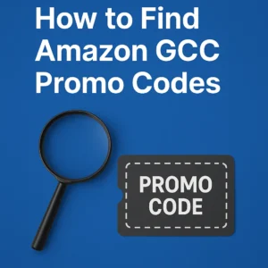 Amazon GCC Promo Codes: How To Save On Electronics 4 How To Find Amazon GCC Promo Codes?