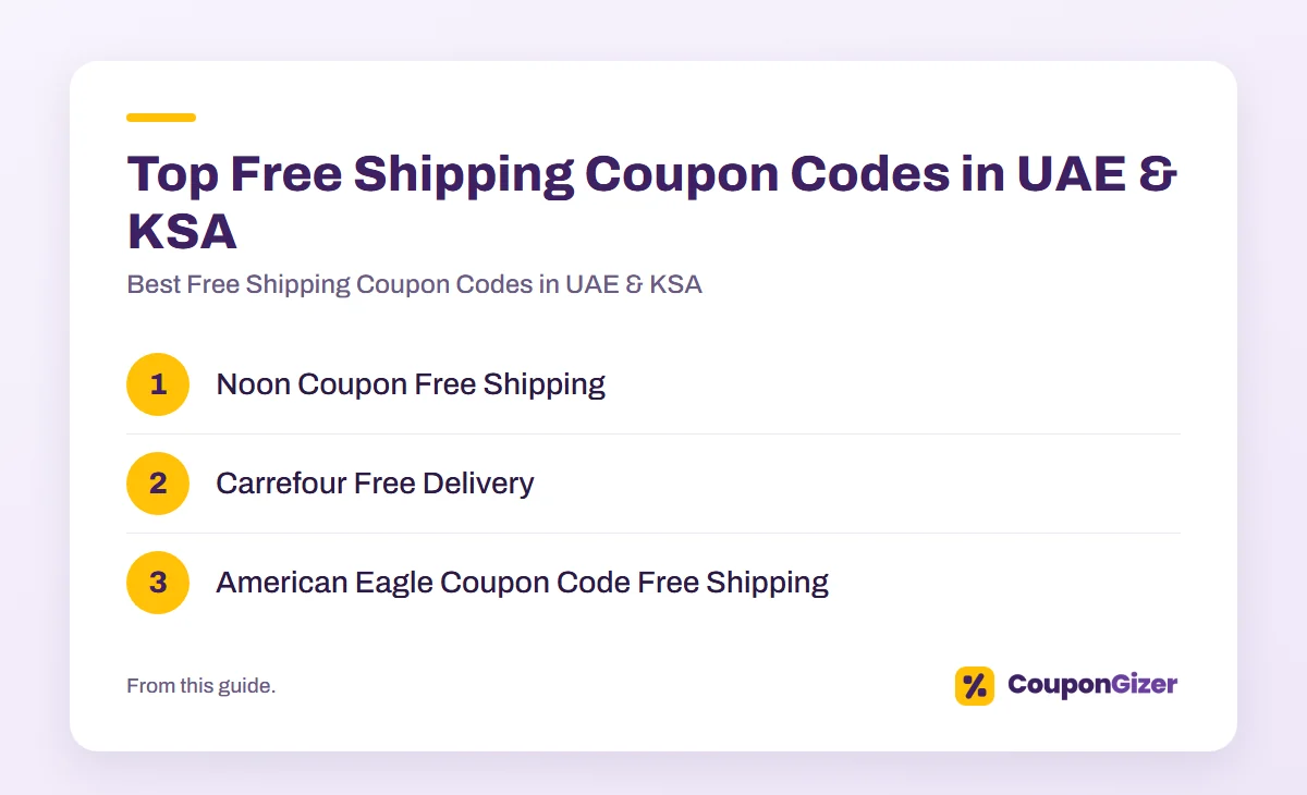 Best Free Shipping Coupon Codes in UAE & KSA: Updated for 2026 4 Top Free Shipping Coupon Codes in UAE & KSA: Best Free Shipping Coupon Codes in UAE & KSA