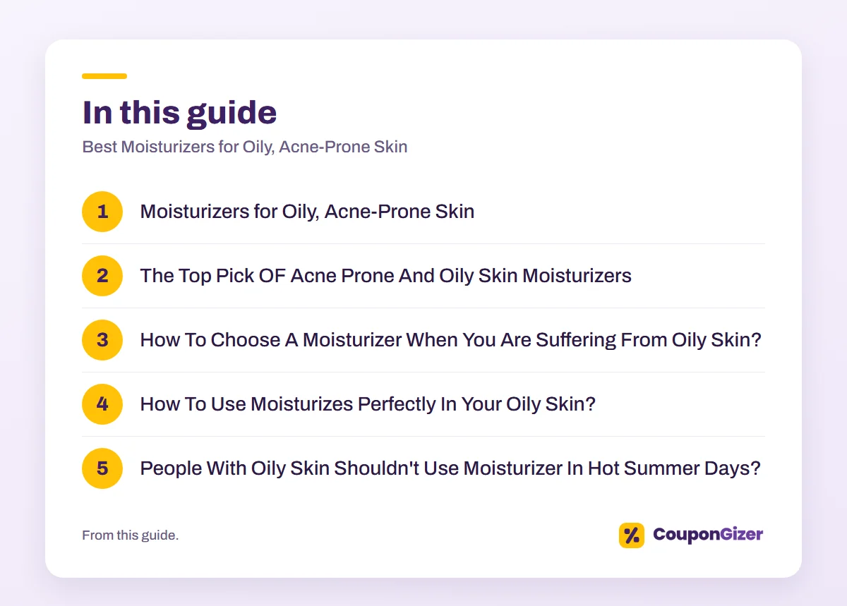 Best Moisturizers for Oily, Acne-Prone Skin 3 In this guide – Best Moisturizers for Oily, Acne-Prone Skin