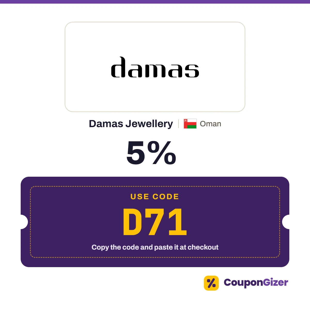 Coupon code D71 for Damas Jewellery Oman – 5% off Coupon code D71 for Damas Jewellery Oman – 5% off