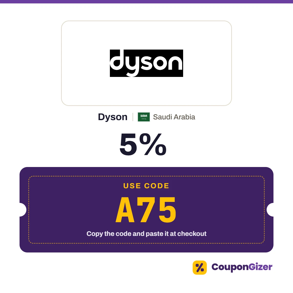Coupon code A75 for Dyson Saudi Arabia – 5% off Coupon code A75 for Dyson Saudi Arabia – 5% off