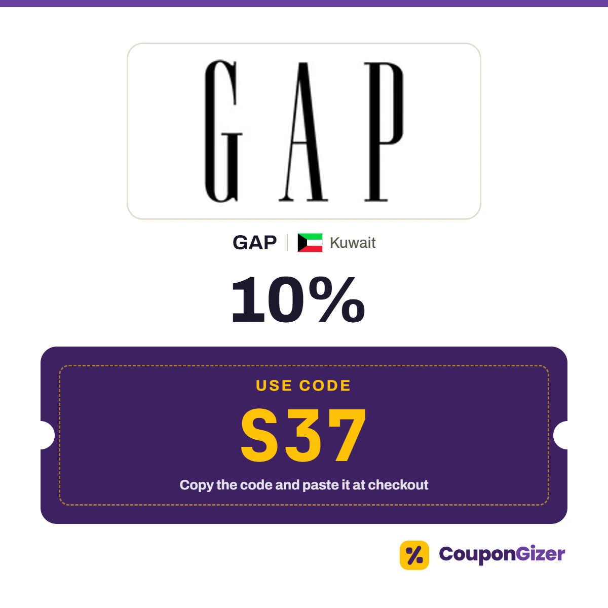 Coupon code S37 for GAP Kuwait – 10% off Coupon code S37 for GAP Kuwait – 10% off