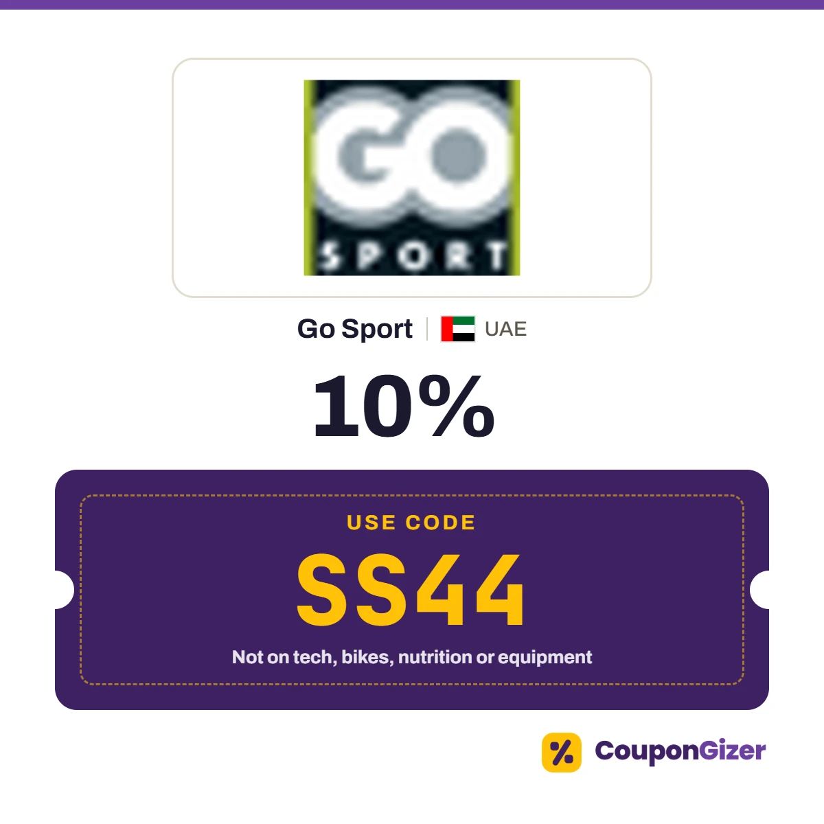 Go Sport UAE coupon code SS44 – 10% off (not on technology products, bikes, nutrition or equipment) Go Sport UAE coupon code SS44 – 10% off (not on technology products, bikes, nutrition or equipment)