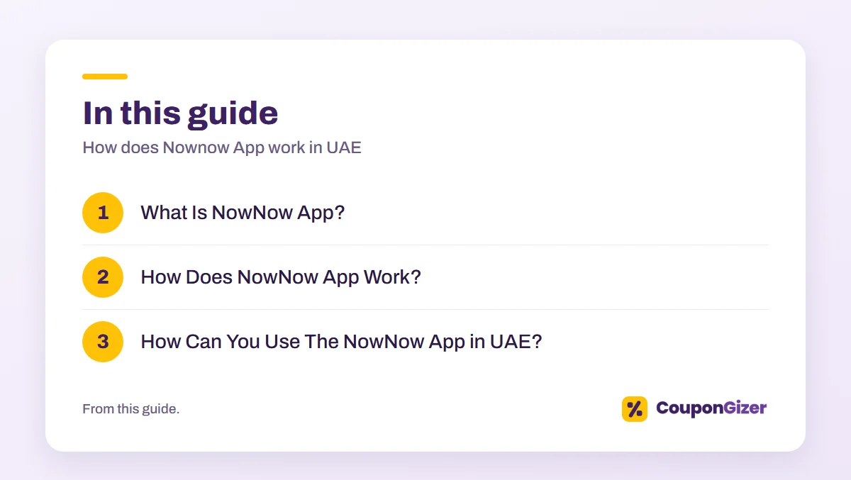 How does Nownow App work in UAE 3 In this guide: How does Nownow App work in UAE