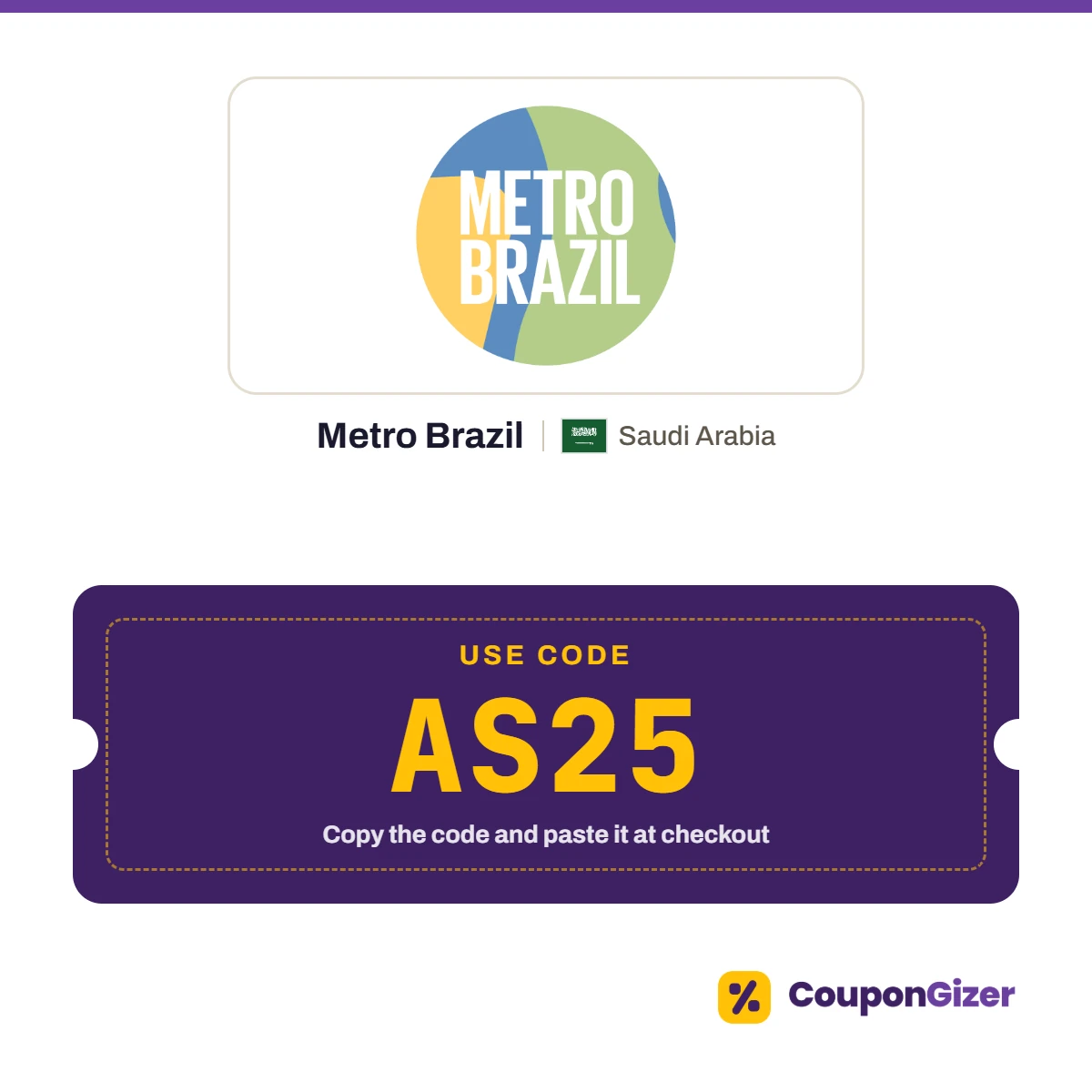 Metro Brazil Saudi Arabia coupon code AS25 Metro Brazil Saudi Arabia coupon code AS25