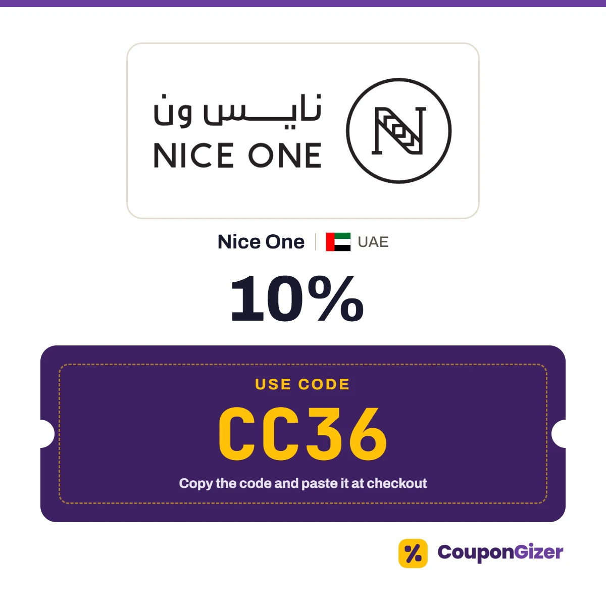 Coupon code CC36 for Nice One UAE – 10% off Coupon code CC36 for Nice One UAE – 10% off