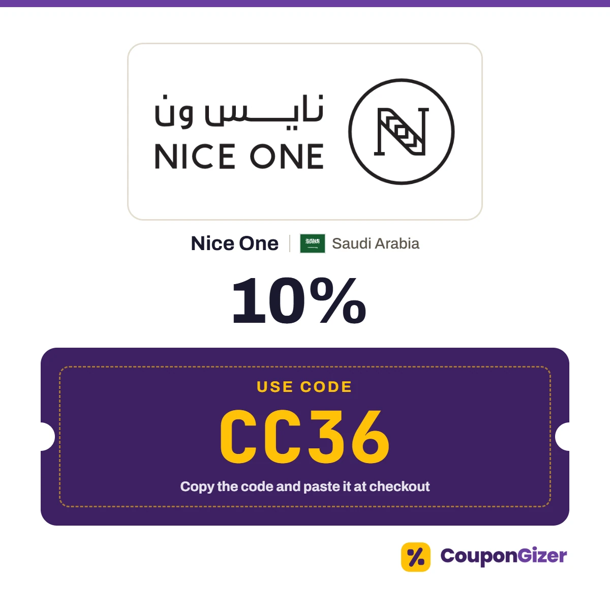 Coupon code CC36 for Nice One Saudi Arabia – 10% off Coupon code CC36 for Nice One Saudi Arabia – 10% off