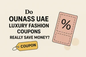 Ounass UAE Luxury Fashion Coupons: Do They Really Save Money? 3 Ounass luxury fashion coupons graphic – Ounass UAE Luxury Fashion Coupons