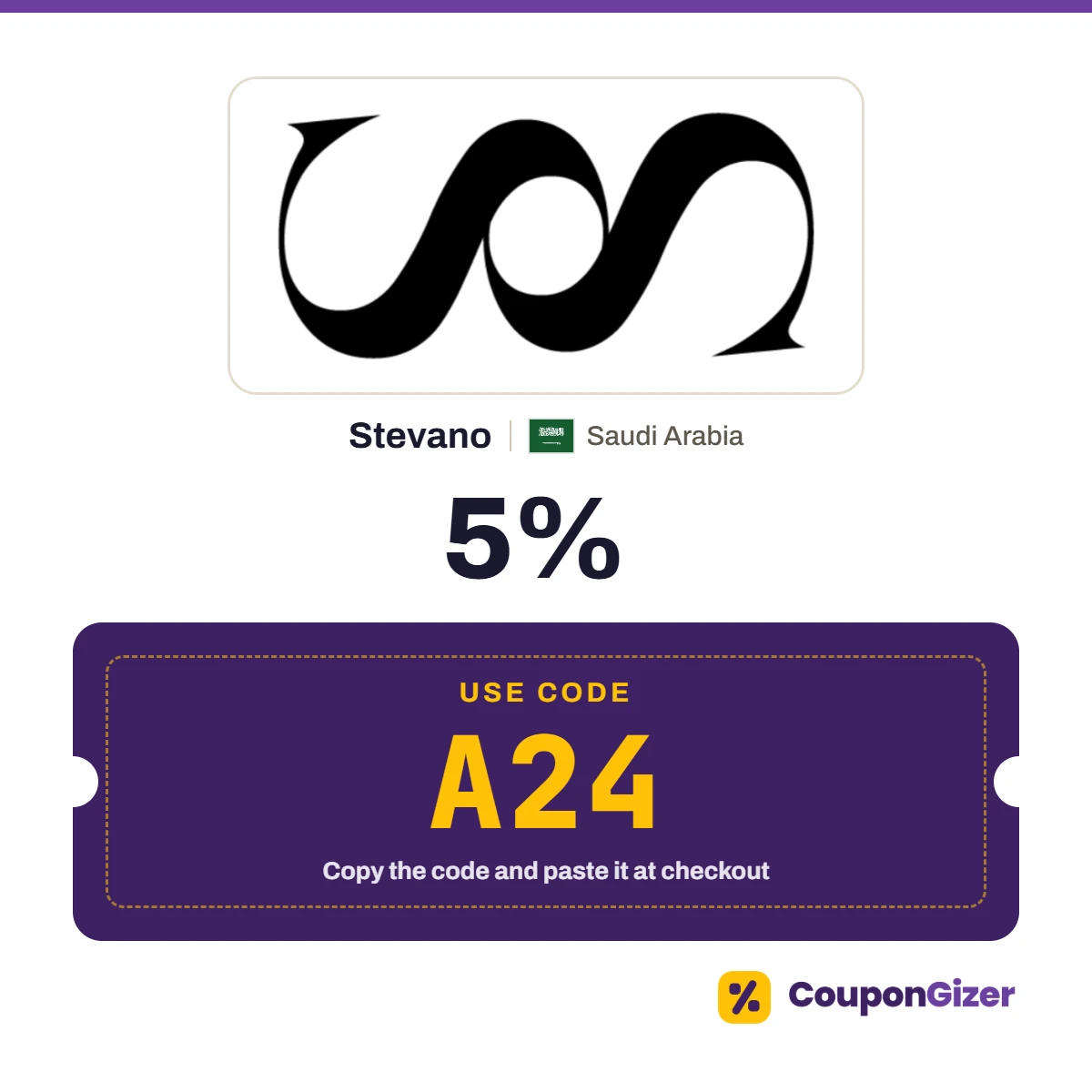 Coupon code A24 for Stevano Saudi Arabia: 5% off Coupon code A24 for Stevano Saudi Arabia: 5% off
