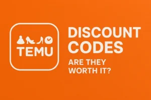 Temu KSA Discount Codes: Is It Worth Shopping Online? 3 Temu discount codes graphic