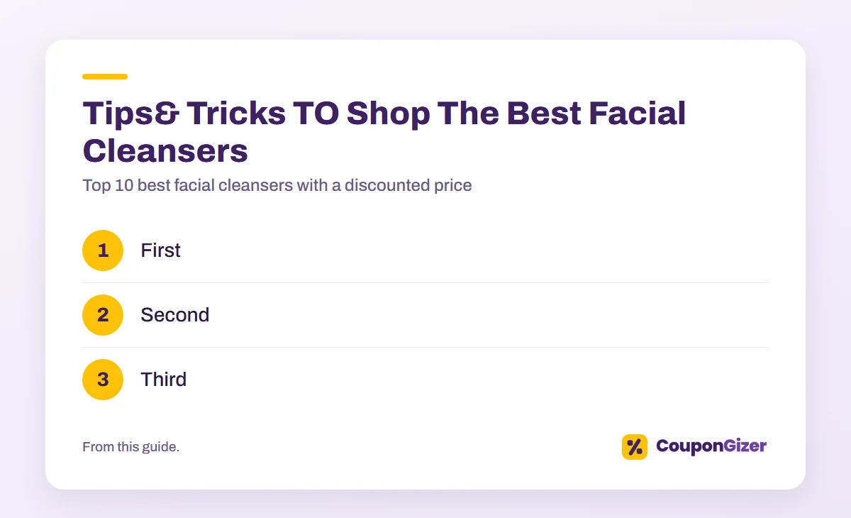 Top 10 best facial cleansers with a discounted price 4 Tips& Tricks TO Shop The Best Facial Cleansers: Top 10 best facial cleansers with a discounted price