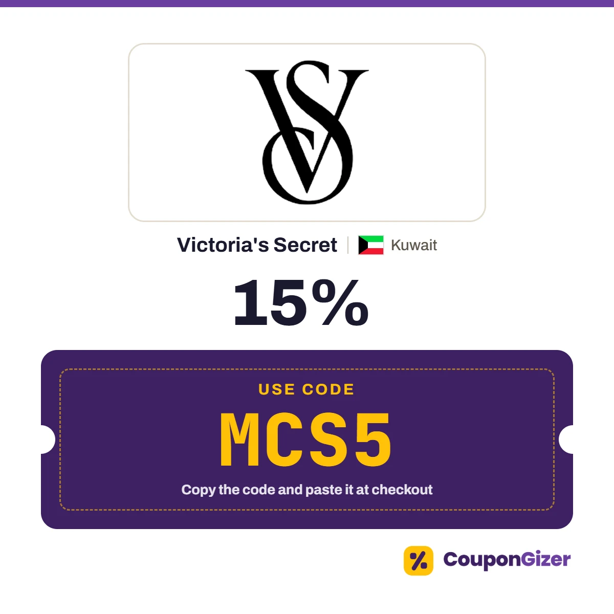 Coupon code MCS5 for Victoria's Secret Kuwait – 15% off Coupon code MCS5 for Victoria's Secret Kuwait – 15% off